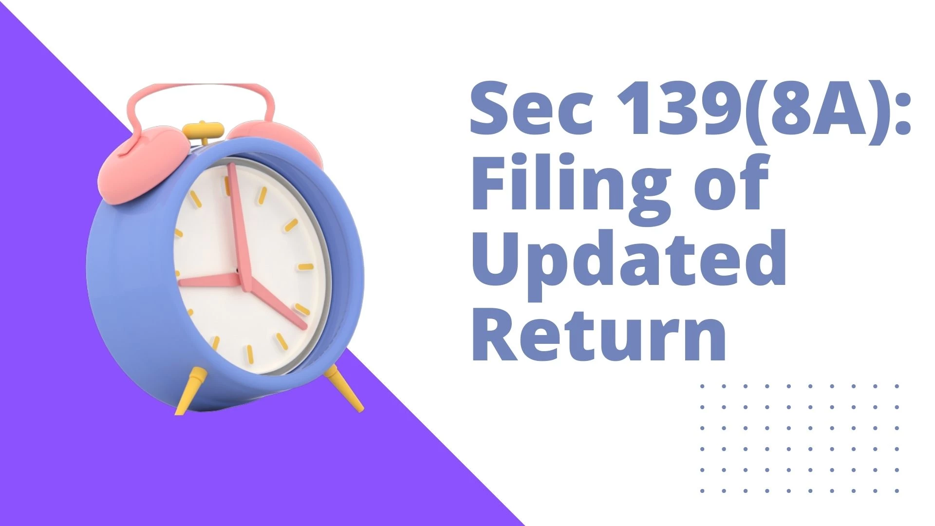 Updated Return - Cases where Updated Return cannot be filed